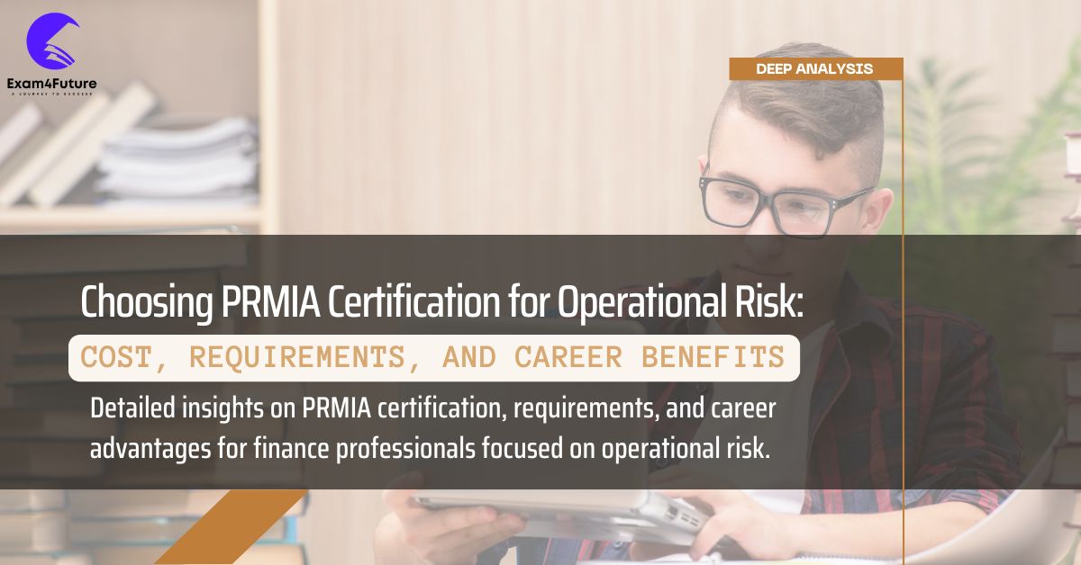 Choosing PRMIA Certification for Operational Risk: Cost, Requirements, and Career Benefits